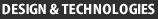 Design & Technologies